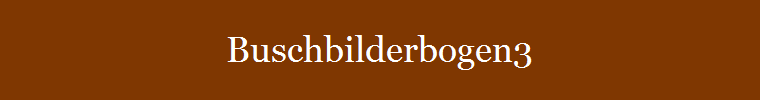 Buschbilderbogen3