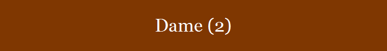 Dame (2)