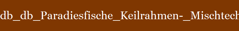 db_db_Paradiesfische_Keilrahmen-_Mischtechnik-_80x6011